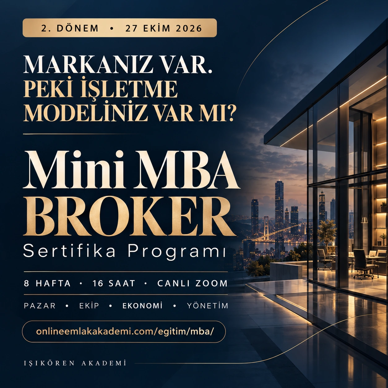 Mini MBA Broker Sertifika Programı, 2. dönem 27 Ekim 2026 — IŞIKÖREN Premium tanıtım görseli