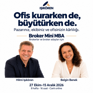 Brokerlar ve broker adayları için Mini MBA. Hilmi Işıkören ve Belgin Benek. 27 Ekim–15 Aralık 2026, 8 hafta canlı online.