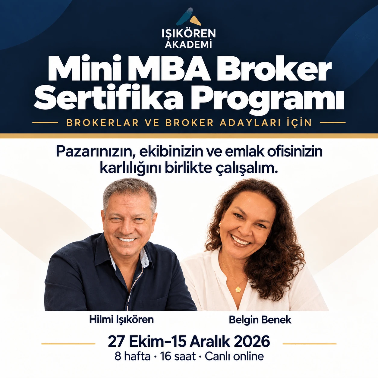 Mini MBA Broker Sertifika Programı — Hilmi Işıkören ve Belgin Benek